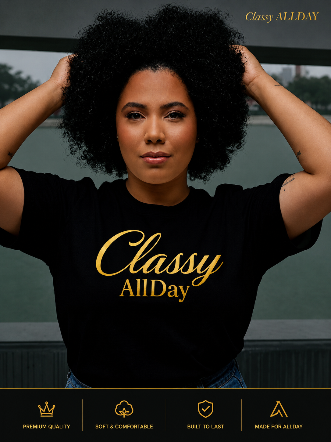 Classy ALLDAY Tee